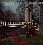 LP - Dub Crouch , Norman Ford And The Bluegrass Rounders - Traditional Bluegrass