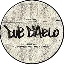 12inch Vinyl Single - Dub Diablo - Hives Vs. Peaches