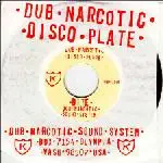 Dub Narcotic Sound System - Bite