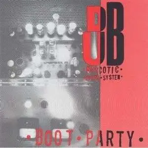DUB NARCOTIC SOUND SYSTEM - Boot Party