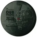 12inch Vinyl Single - Dub People - True Then Strong