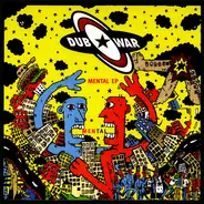 Dub War - Mental