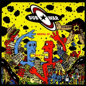 Dub War - Mental