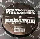 12inch Vinyl Single - Dub Tao - Breathe / Ruff Like A Rock