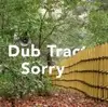 CD - Dub Tractor - Sorry