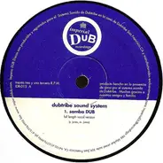 Dubtribe Sound System - Samba DUB