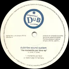 Dubtribe Sound System - The Momentito Por Favor EP