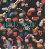 Dub War - Extra Pain