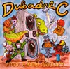 Double LP - Dubadelic - 2000: A Bass Odyssey