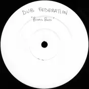 Dub Federation - Bionic Bass