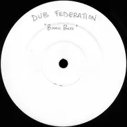 Dub Federation - Bionic Bass