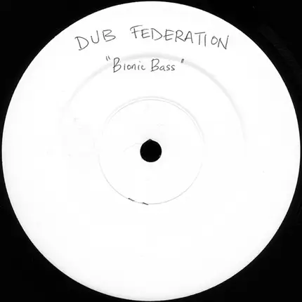 Dub Federation - Bionic Bass