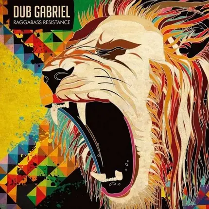 Dub Gabriel - Raggabass Resistance
