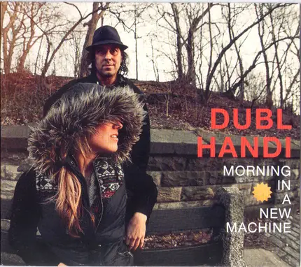 Dubl Handi - Morning In A New Machine