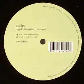 Dublee - Pseudo Harmonia Remix Vol. 1