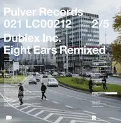 Duplex Inc - Eight Ears Remixed