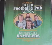 Dublin City Ramblers - Irish Football & Pub Songs
