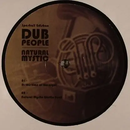 Dub People - Natural Mystic Ep