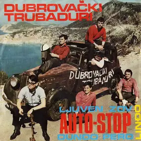 Dubrovacki Trubaduri - Auto-Stop