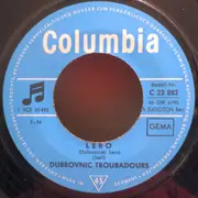 7inch Vinyl Single - Dubrovnic Troubadours - Lero