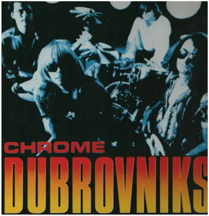 Dubrovniks - Chrome