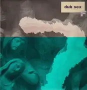 LP - Dub Sex - Splintered Faith