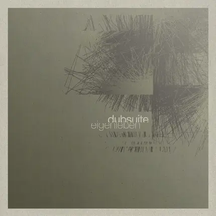 Dubsuite - Eigenleben