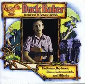 Duck Baker - King of Bongo Bong