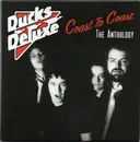 CD-Box - Ducks Deluxe - Coast To Coast: The Anthology - Digisleeve