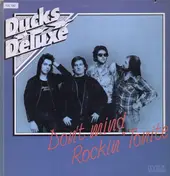 Ducks Deluxe - Don't Mind Rockin' Tonite