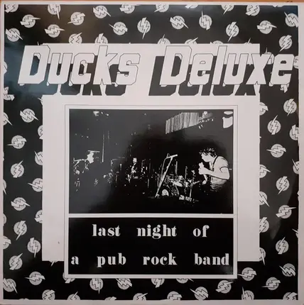 Ducks Deluxe - Last Night of a Pub Rock Band