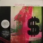 Dude - Moneyrunner (The Remixes)