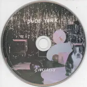 CD - Dude York - Sincerely - Digipak