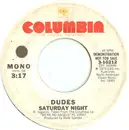7inch Vinyl Single - Dudes - Saturday Night