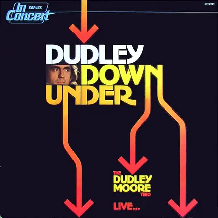 Dudley Moore Trio - Dudley Down Under (Live...)