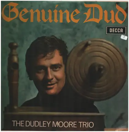 Dudley Moore Trio - Genuine Dud