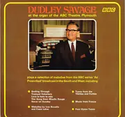 LP - Dudley Savage - At The Organ Of The ABC Theatre, Plymouth