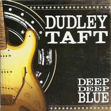 Dudley Taft - Deep Deep Blue