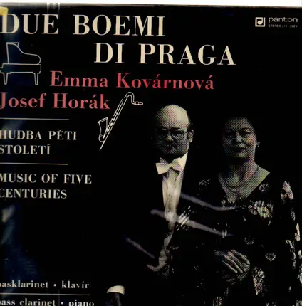 Due Boemi Di Praga , Emma Kovárnová , Josef Horák - Hudba Peti Stoleti