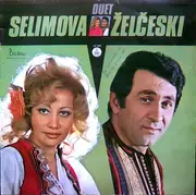 LP - Duet Selimova - Želčeski - Začukale Tapanite