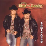 Dueto Voces Del Rancho - Dominando