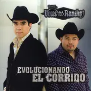 CD - Dueto Voces Del Rancho - Evolucionando El Corrido