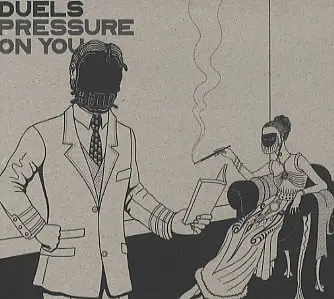 Duels - Pressure On You