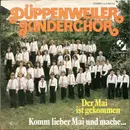 7inch Vinyl Single - Düppenweiler Kinderchor - Der Mai Ist Gekommen / Komm Lieber Mai Und Mache...