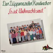 Düppenweiler Kinderchor - Es ist Weihnachtszeit