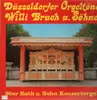 LP - Düsseldorfer Orgeltöne Willi Bruch u. Söhne - 36er Ruth u. Sohn Konzertorgel
