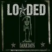 Duff McKagan's Loaded - Dark Days