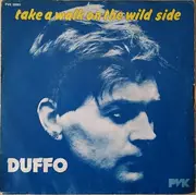 7inch Vinyl Single - Duffo - Take A Walk On The Wild Side