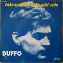 7inch Vinyl Single - Duffo - Take A Walk On The Wild Side
