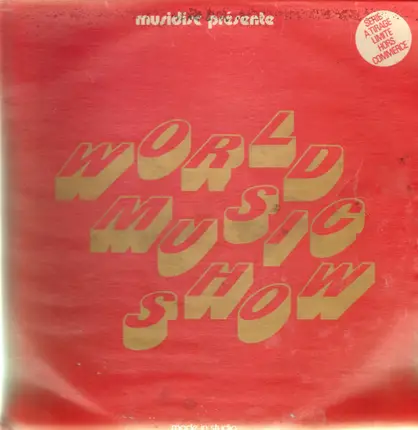 Duffo / The Frost / Rubin a.o. - Musidisc Présente : World Music Show (Made In Studio)